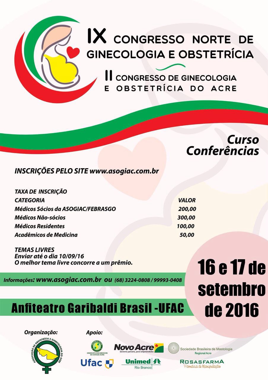 You are currently viewing IX Congresso Norte de Ginecologia e Obstetrícia do Acre