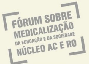 Read more about the article Ufac sedia seminário sobre medicalização na educação
